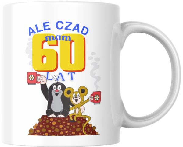 Kubek urodzinowy na 60-te urodziny "Ale czad mam 60 lat" Krecik